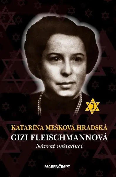 Gizi Fleischmannová (Mešková, 2022)
