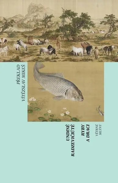 Ryby a draci - Undine Radzeviciute