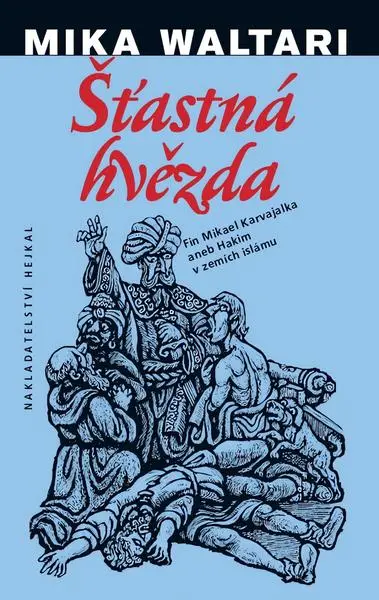 Šťastná hvězda (Mika Waltari, 2022)