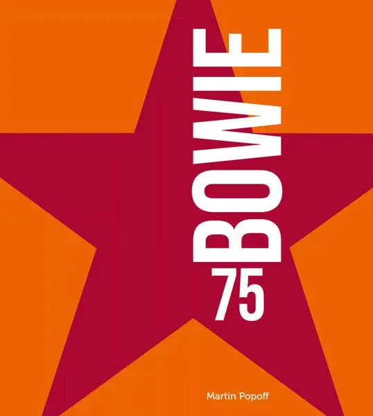 Bowie 75 - Martin Popoff