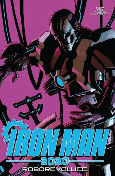 Iron Man 2020: Roborevoluce - Dan Slott