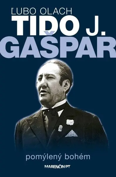 Tido J. Gašpar (Ľubo Olach,, 2022)