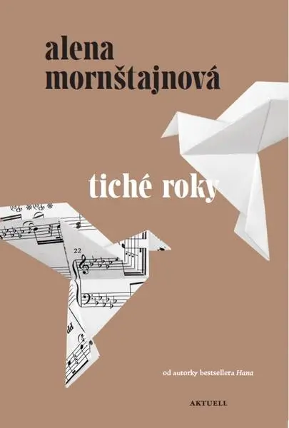 Tiché roky (Alena Mornštajnová, 2022)