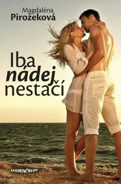 Iba nádej nestačí (Magdaléna Pirožeková, 2022)