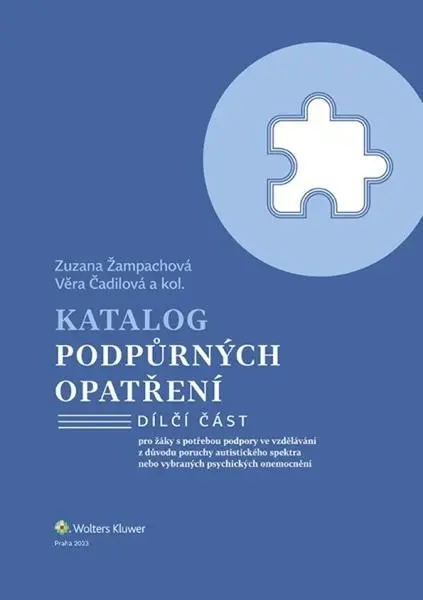 Katalog podpůrných opatření | ČADILOVÁ, Věra, ŽAMPACHOVÁ, Zuzana