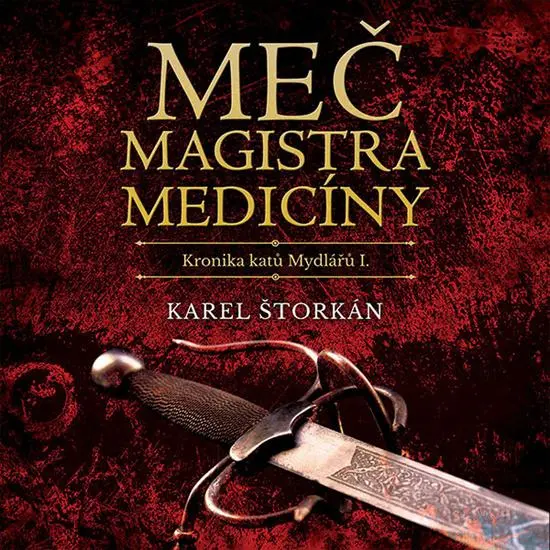 CD Meč magistra medicíny (audiokniha) - Karel Štorkán