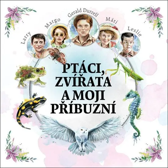 CD Ptáci, zvířata a moji příbuzní (audiokniha) - Gerald Durrell