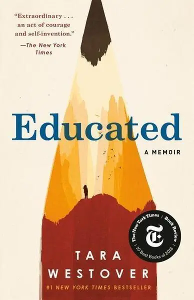 Educated (A Memoir) - Tara Westover