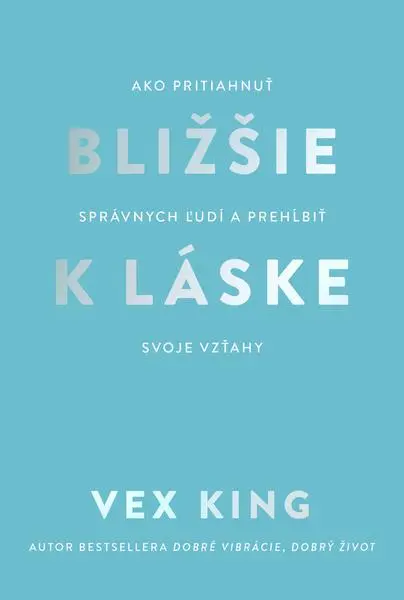 Bližšie k láske
