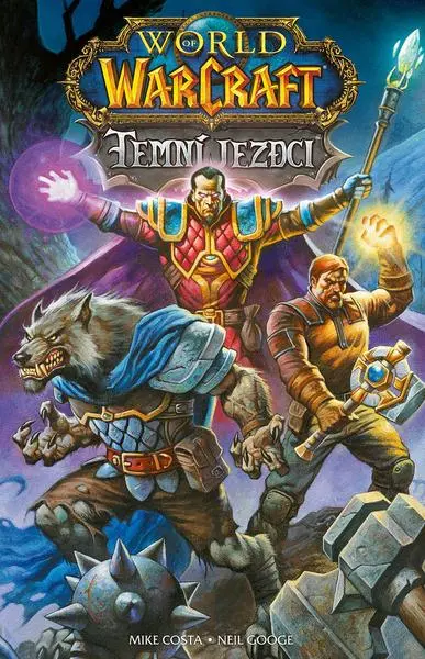 World of Warcraft - Temní jezdci - Mike Costa