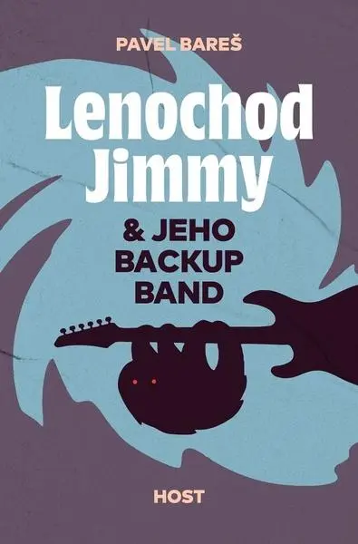 Lenochod Jimmy & jeho backup band - Pavel Bareš