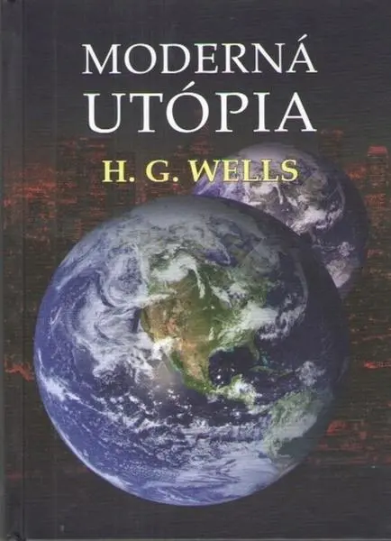 Moderná Utópia (H. Wells, 2023)