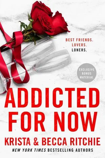 Addicted For Now - Becca Ritchie, Krista Ritchie