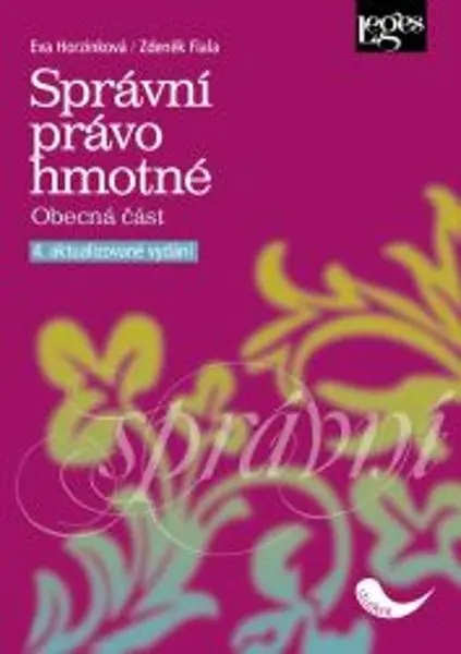 Správní právo hmotné - Obecná část - Eva Horzinková