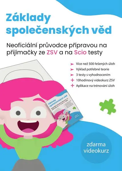 Základy společenských věd - Neoficiální průvodce přípravou na přijímačky ze ZSV a na SCIO - kolektiv autorů