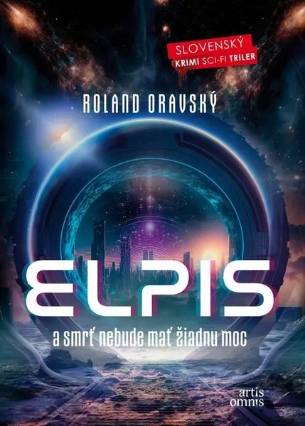 Elpis a smrť nebude mať žiadnu moc (Roland Oravský, 2024)
