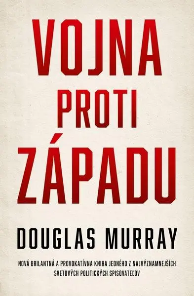 Vojna proti Západu (Douglas Murray, 2024)