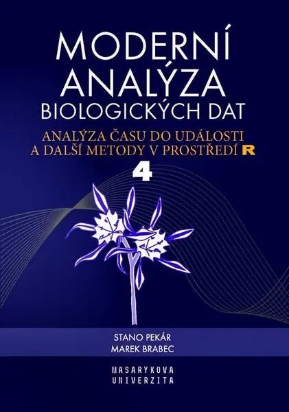 Moderní analýza biologických dat 4 | BRABEC, Marek, PEKÁR, Stanislav