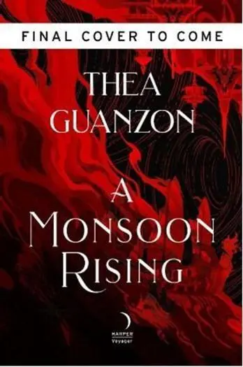 The Monsoon Rising (A Novel) - Thea Guanzon