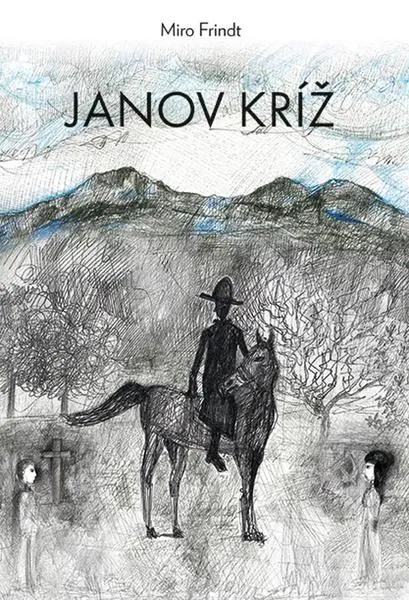 Janov kríž (Miro Frindt,, 2024)