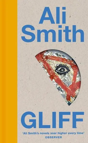 Gliff - Ali Smith,Gliff - Ali Smith - kniha z kategorie Spoločenská beletria