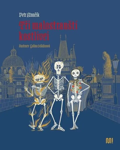 Tři malostranští kostlivci