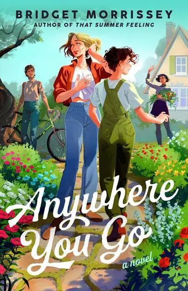 Anywhere You Go - Bridget Morrissey