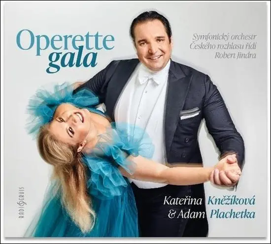CD Kateřina Kněžíková & Adam Plachetka - Operette Gala - orchestr Čs. rozhla Symfonický