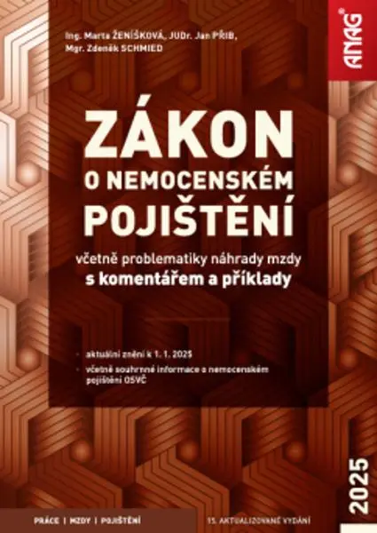 Zákon o nemocenském pojištění včetně problematiky náhrady mzdy s komentářem a příklady 202 - Jan Přib