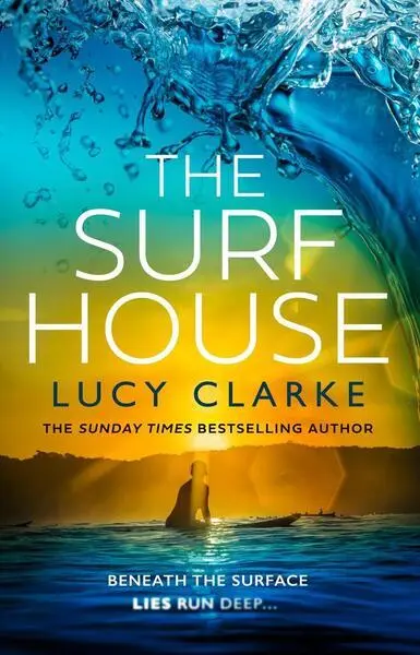 The Surf House - Lucy Clarke,The Surf House - Lucy Clarke - kniha z kategorie Thrillery