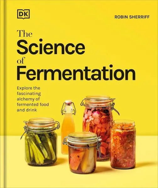 The Science of Fermentation - DK