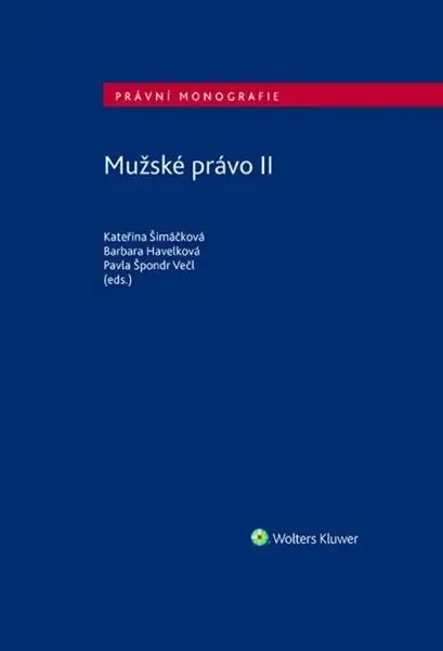 Mužské právo II - Barbara Havelková, Kateřina Šimáčková, Pavla Špondr Večl