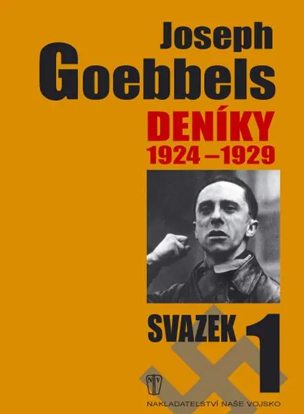 Deníky 1924-1929 - svazek 1 - Paul Joseph Goebbels