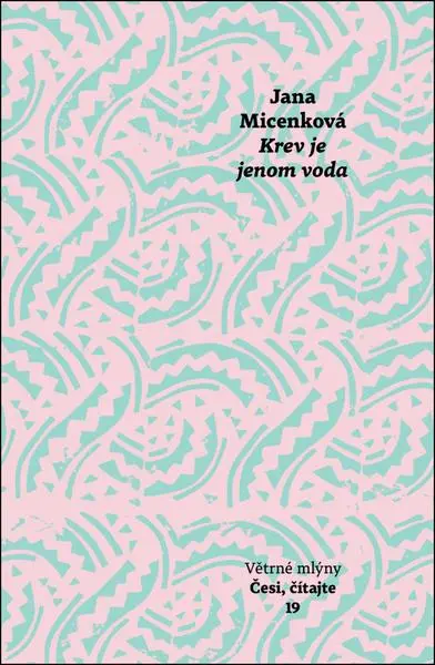 Krev je jenom voda - Jana Micenková