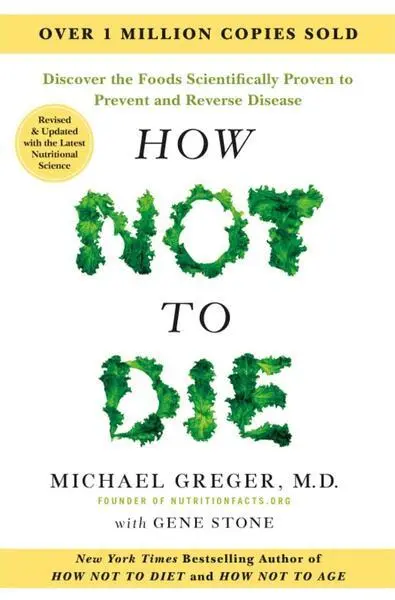 How Not to Die - Tenth Anniversary Edition - Michael Greger,How Not to Die - Tenth Anniversary Edition - Michael Greger - kniha z kategorie Diéty a zd