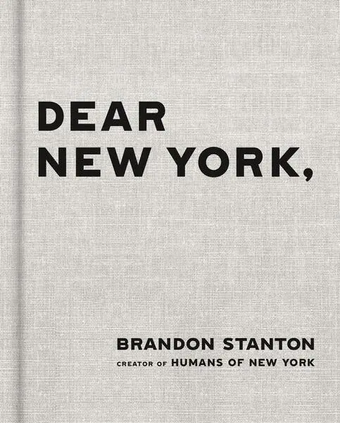 Dear New York - Brandon Stanton