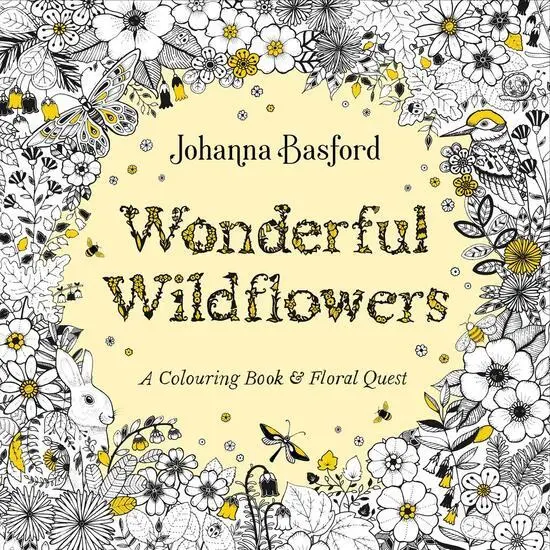Wonderful Wildflowers (A Colouring Book & Floral Quest) - Johanna Basford