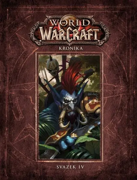 Golden Christie;Burns Matt World of Warcraft - Kronika 4