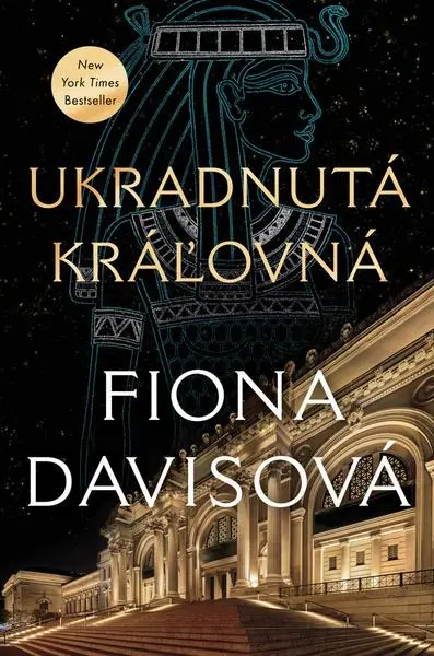 Ukradnutá kráľovná (Fiona Davis, 2025)