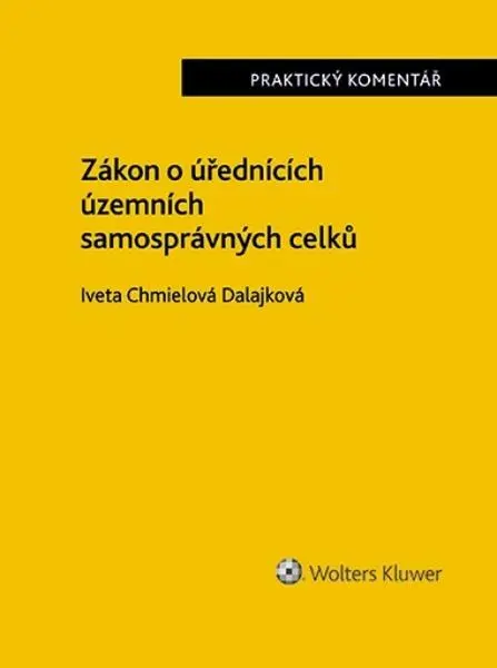 Zákon o úřednících územních samosprávných celků Praktický komentář