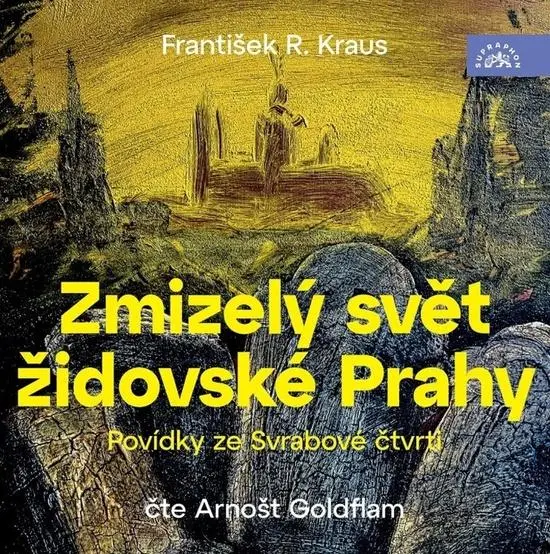 Zmizelý svět židovské Prahy