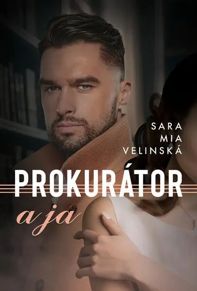 Prokurátor a ja (Sara Velinská,, 2024)