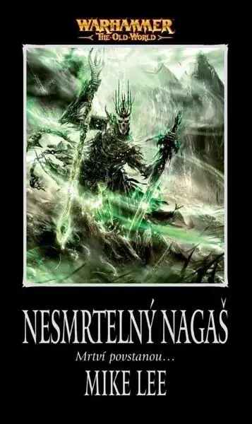 Nesmrtelný Nagaš - Mike Lee