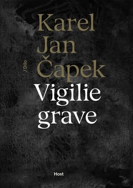 Vigilie grave - Karel Jan Čapek