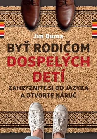Byť rodičom dospelých detí (Jim Burns, 2025)