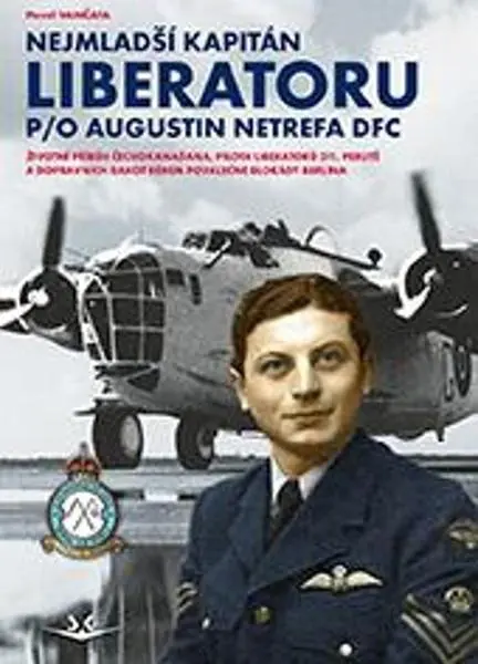Nejmladší kapitán Liberatoru P/O Augistin Netrefa DFC