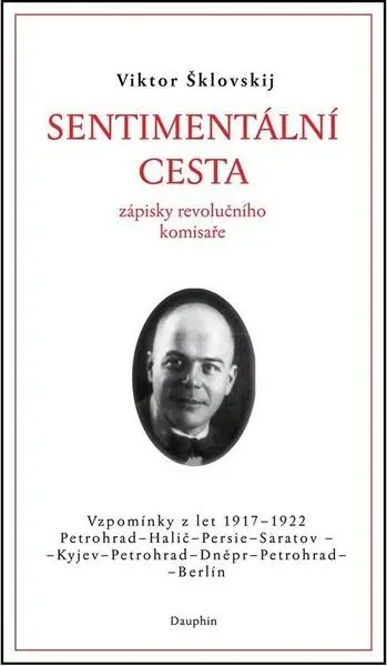 Sentimentální cesta - Viktor Šklovskij