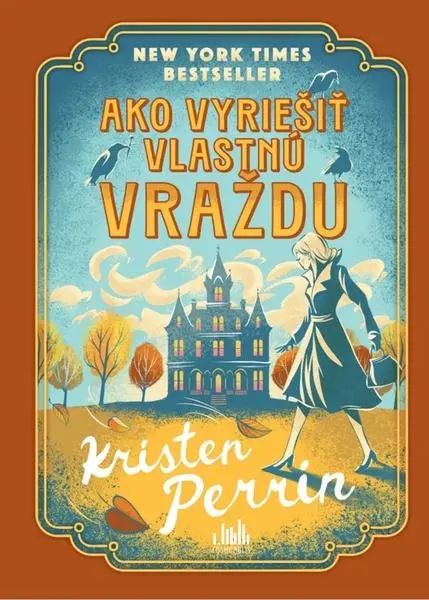 Ako vyriešiť vlastnú vraždu (Kristen Perrin, 2025)