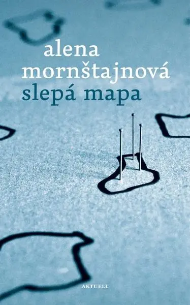 Slepá mapa (Alena Mornštajnová, 2025)