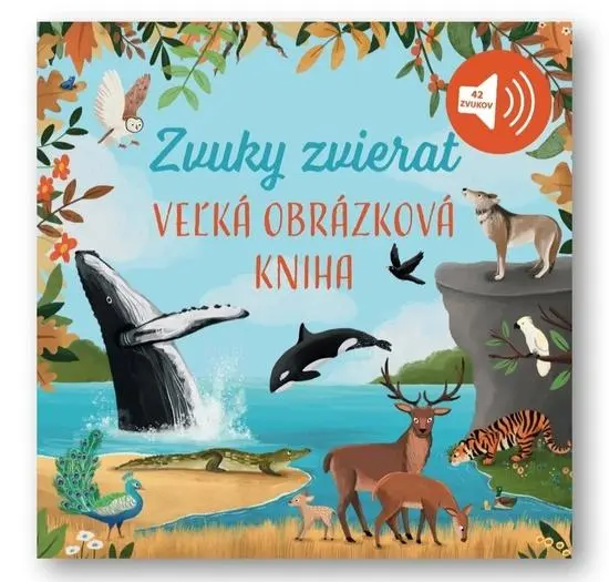 Veľká obrázková kniha Zvuky zvierat (, 2025)